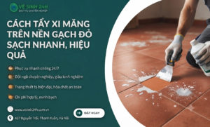 Cách tẩy xi măng trên nền gạch đỏ