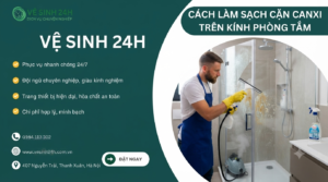 Cách làm sạch cặn canxi trên kính phòng tắm