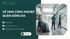 vệ sinh công nghiệp quận Đống Đa