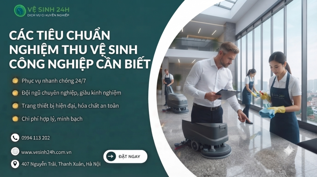 Các tiêu chuẩn nghiệm thu vệ sinh công nghiệp