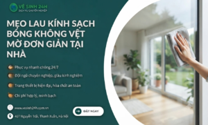 Mẹo lau kính sạch bóng không vệt mờ